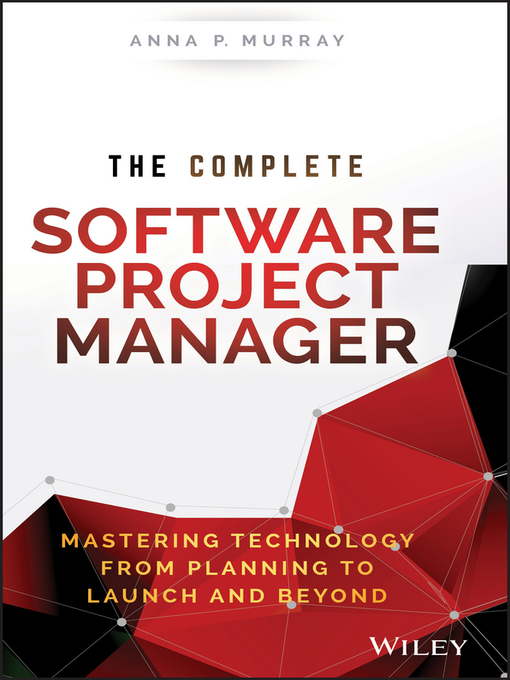 Title details for The Complete Software Project Manager by Anna P. Murray - Wait list
